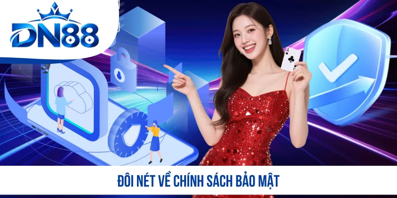Đôi nét về chính sách bảo mật