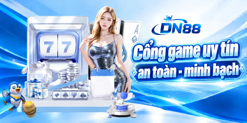 Nhà cái DN88 uy tín - an toàn - minh bạch
